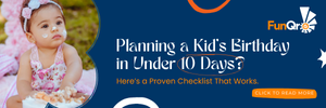 Planning a Kid’s Birthday in Under 10 Days? Here’s a Proven Checklist That Works